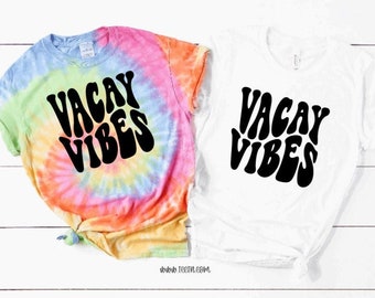 Vacay Vibes Shirt | Summer Tie Dye Solid Color Tops | Youth Adult Trendy Vacation Outfit | Beach Weekend Clothing Ocean Trip Top | Mountains