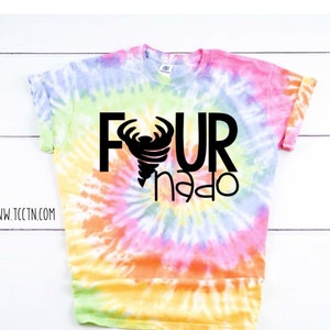 Tie Dye Fournado 4 year old Birthday Shirt Four Years Old Tornado Four nado Top Trendy Fun 4 year old birthday Clothing Gift Outfit Party Eternity Tie Dye