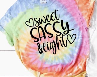 Sweet Sassy Eight Birthday Shirt: Girl's Tie Dye 8th Bday Outfit