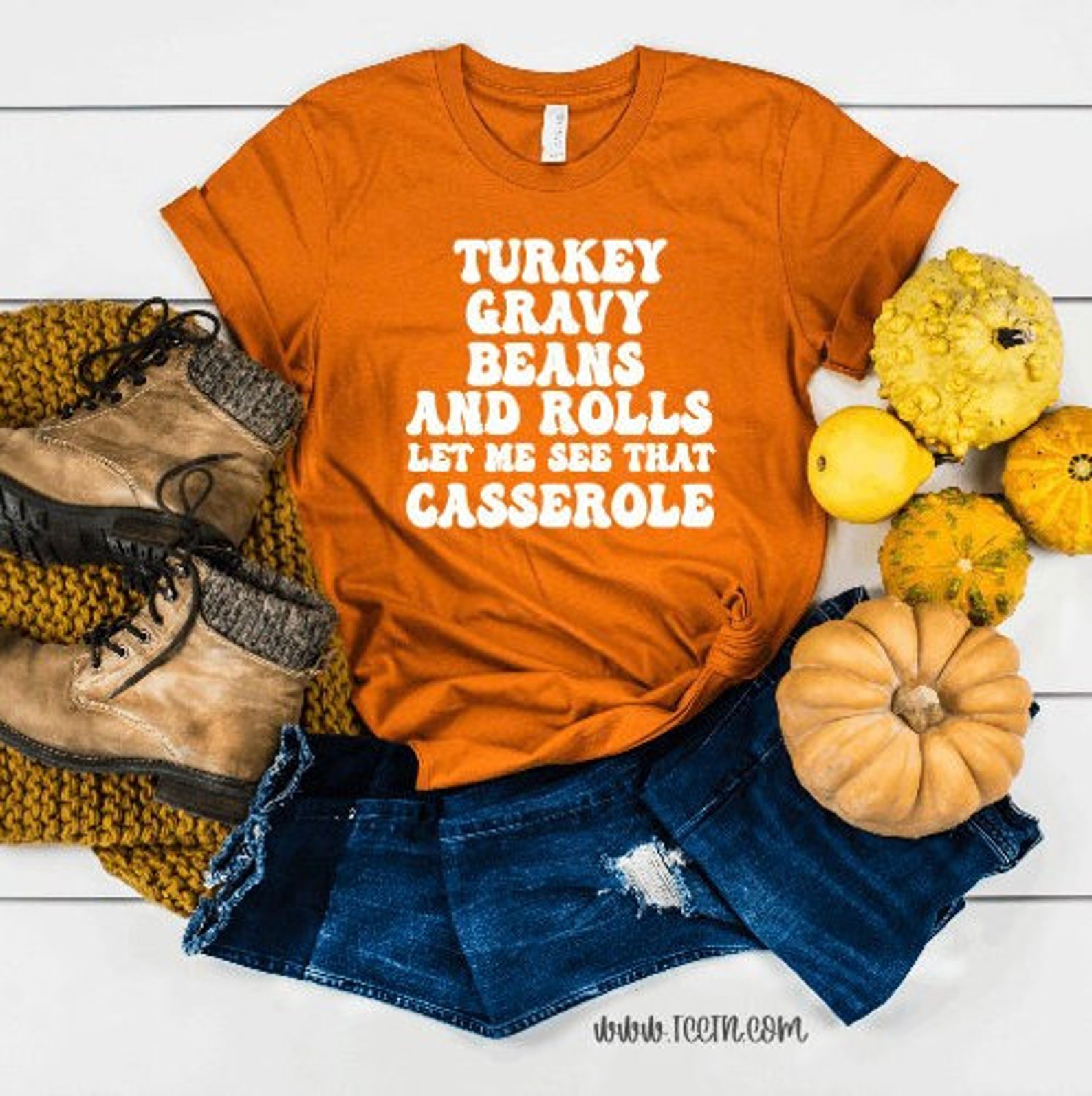 Turkey Gravy Beans and Rolls Let Me See That Casserole Shirt Etsy