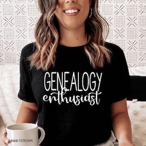 Genealogy Enthusiast Shirt: Family Historian Gift