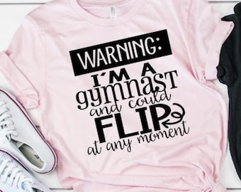 Warning Gymnast Shirt: Funny Gymnastics Tumbling Tee