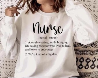 Nurse Definition Sweatshirt: RN, LPN, CNA - Healthcare Gift