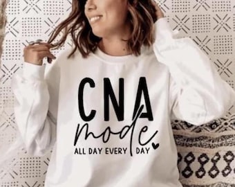CNA Mode Sweatshirt: Certified Nursing Assistant Fleece Pullover