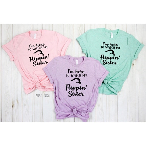 I'm Here To Watch My Flippin' Daughter Gymnast Mom T-Shirt I'm Here To Watch My Flippin' Daughter Gymnast Mom T-Shirt