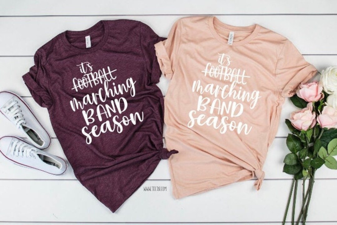 It's Marching Band Season Shirt Solid Color or Tie Dye Band Tops Trendy