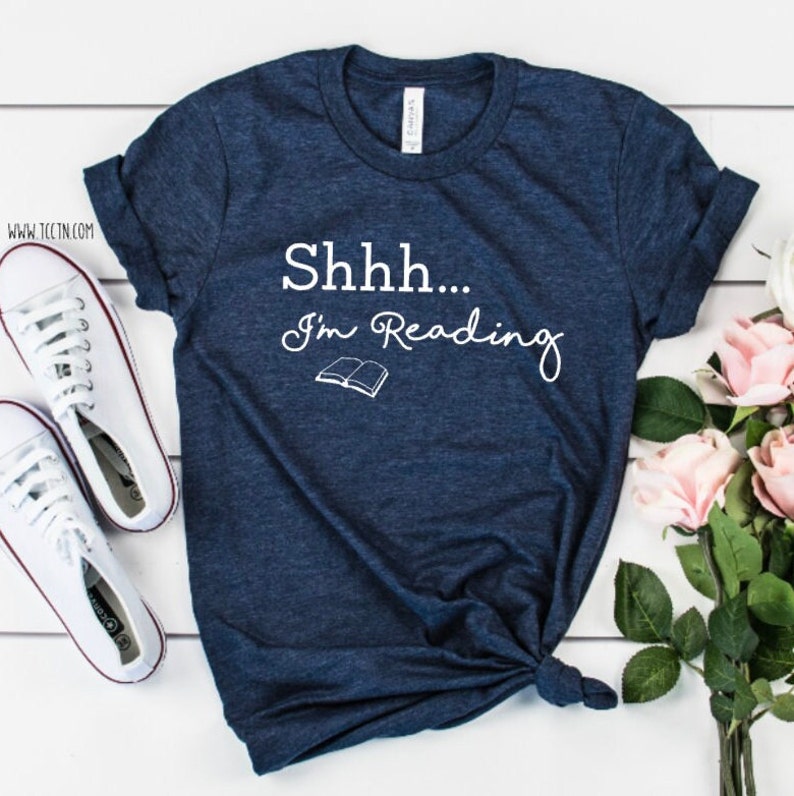 Shh...I'm Reading Shirt Fun Reading Top, Book Tee, Gifts for Mom, Reader Gift, Teacher Librarian Clothing, Book Lover Trending for Women Heather Navy Shirt