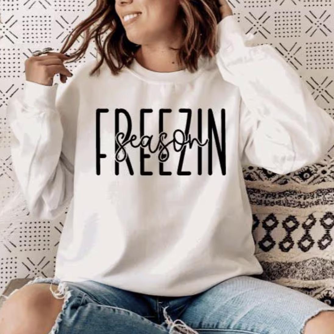 Freezin Season Sweatshirt: Cozy Fleece Winter Pullover