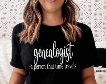 Genealogist Shirt: Family History Research Tee