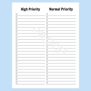 May include: A printable to-do list with two columns, one labeled "High Priority" and the other labeled "Normal Priority". Each column has 25 blank lines with checkboxes.