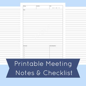 May include: Printable meeting notes and checklist template. The template includes a to-do list, meeting notes, attendees, date, action items, and person responsible sections.