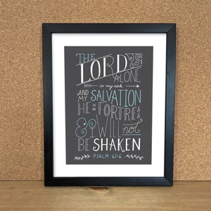 Handlettering The Lord is my Fortress Psalm 62:6 Illustration Scripture Print image 1