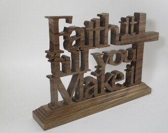 Faith it Plaque CP04