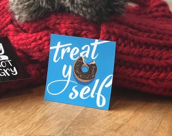 Treat Yo' Self, Valentine's Gift for Men, Stocking Stuffer, Funny Magnet, Parks and Recreation, Donut, Congrats Gift, Birthday Magnet