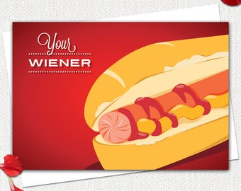 Dirty Valentine Card, Funny Valentine Card, Dirty Anniversary Card, Funny Card for Him, Hot Dog, Love Your Wiener, Penis Humor