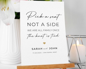 Wedding Sign - Pick a Seat, the knot is tied on A1, A2, A3, A4 or A5 Printed on Card and Personalised