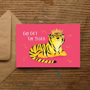 Carte porte-bonheur Go Get 'Em Tiger - feuille d'or - tigre - félicitations - encouragement - examen - test - félicitations - bravo - lettrage à la main
