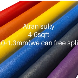 May include: A rainbow assortment of leather rolls, each measuring 4-6 square feet and 1.0-1.3 mm thick. The text "Alran sully 4-6sqft 1.0-1.3mm(we can free split)" is printed on the rolls.