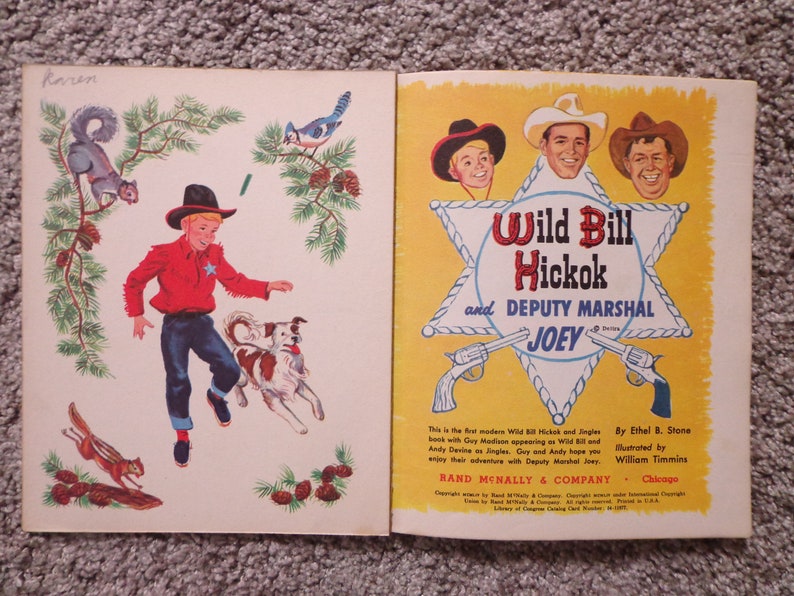May include: A vintage children's book with illustrations of cowboys and animals. The cover features a young cowboy in a red shirt and a dog, with the title "Wild Bill Hickok and Deputy Marshal Joey".