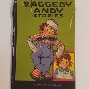 Raggedy Andy Stories 1st Edition Johnny Gruelle Hardcover Book With Dust Jacket 1920 Raggedy Ann Andy