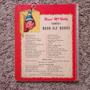 May include: The back cover of a vintage "Book-Elf Books" book by Rand McNally, with a red and gold design and a cartoon elf. The cover lists various children's book titles.