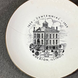 1959 Wheaton IL Centennial Souvenir Plate Porcelain Dish Dupage Co Courthouse Illinois