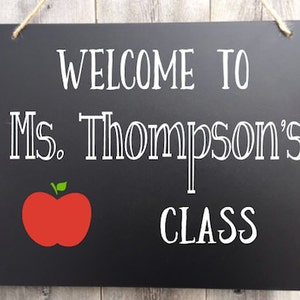 Teacher Chalkboard Sign, Personalized Hanging Chalkboard Sign, Christmas Gift for Teacher, Welcome to Class Sign, Classroom Decor, Back to S image 2