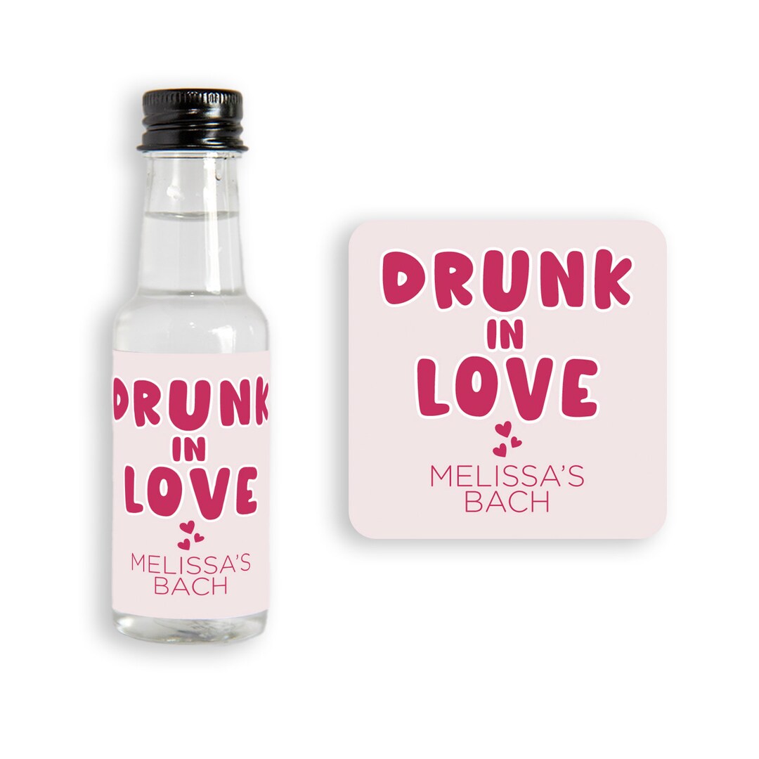 Drunk in Love Mini Liquor Bottle Stickers: Bachelorette Party Favors - Etsy