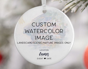Custom Travel Watercolor Image Ornament, Digital Watercolor Illustration, Engagement Gifts, Gift for Couple, Landscape Ornament, Travel Gift