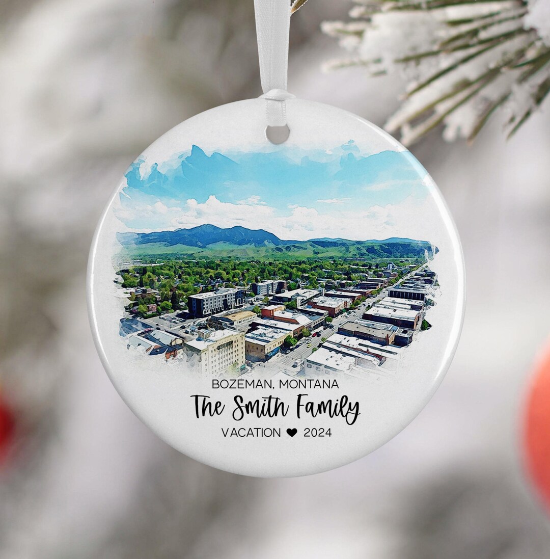 Bozeman Montana Ornament, Montana Vacation, Family Vacation, Engaged