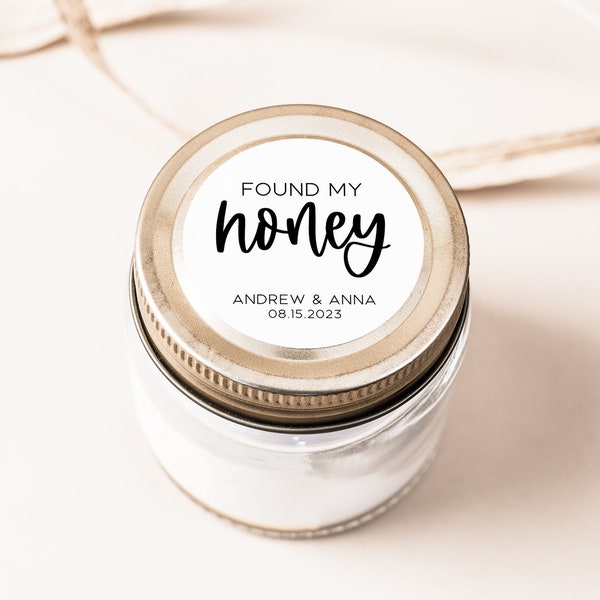 Found my Honey Stickers, Honey Jar Stickers, Honey Wedding Favors, Honey Bridal Shower Favors V1