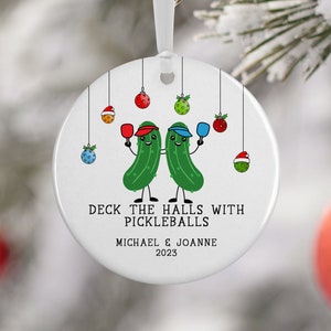 Deck the Halls with Pickleballs Ornament, Pickleball Gift, Pickleball Christmas Ornament V4