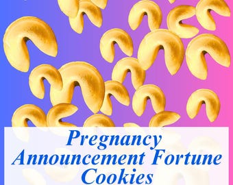 Pregnancy Announcement Fortune Cookies: Personalized Message