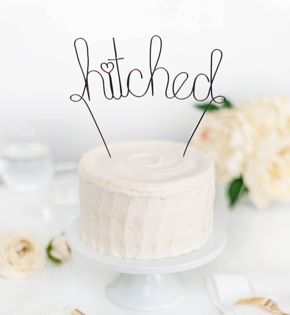 Hitched Cake Topper Rustic Wedding Cake Topper Custom Etsy