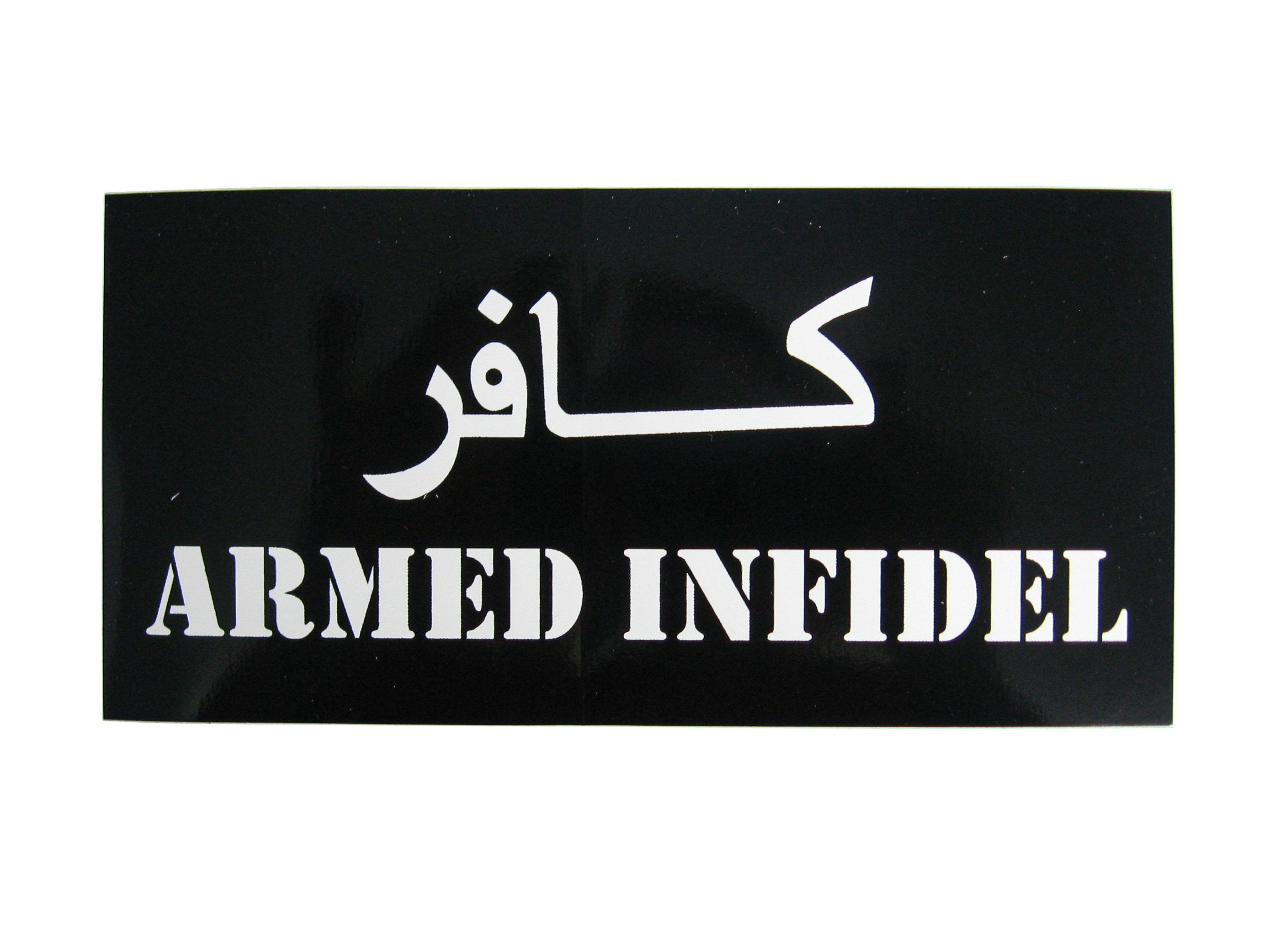Armed Infidel Armed Infidel