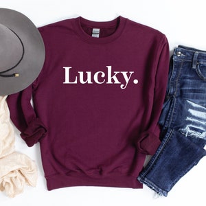 Funny Sarcastic Sweatshirt for Women, Lucky Sweater, St. Patrick&#39;s Day Sweater Shamrock Sweater St. Patty&#39;s Shirt Irish Shenanigans Drinking