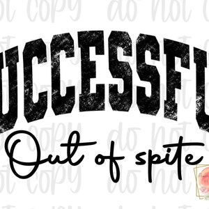 Successful out of spite PNG