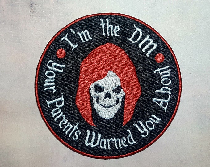 I'm the DM Your Parents Warned You About Patch Fully Embroidered, DnD Emblem, Dungeon Master Badge, Perfect for DnD Battle Jacket Vest