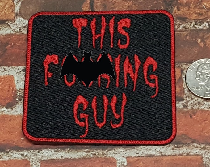 This F*cking Guy Patch Fully Embroidered, WWDITS-Inspired Patch, LGBTQ+ Vampire Badge