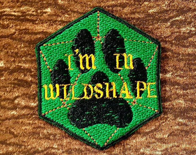 I'm In Wildshape DnD Patch, Fully Embroidered TTRPG Emblem, Perfect for Dungeons and Doggies, D&D Characters Badge, Perfect Gift for LARP