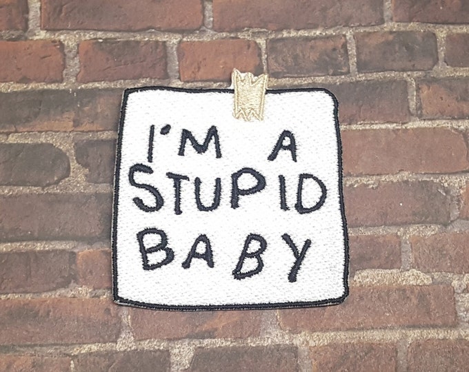 I'm A Stupid Baby Patch Fully Embroidered, Yellow Cartoon Family Badge, Popular Cartoon Meme Emblem, Perfect for Cosplay