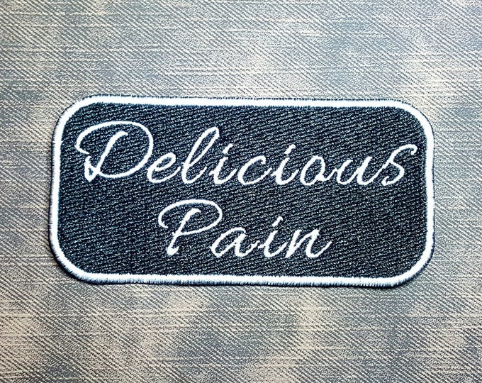 Fully Embroidered Delicious Pain Patch, Morale Patch