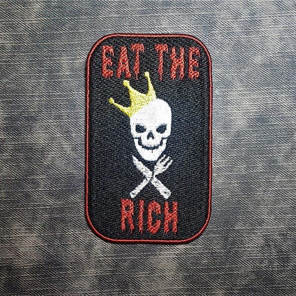 Mangez le riche patch entièrement brodé, l’émeute, la résistance, l’emblème de la révolte, le symbole de protestation du crâne et des os croisés, parfait pour les gilets de combat ou les vestes