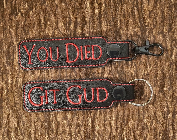 Dark Fantasy You Died/Git Gud Keychain, Video Game Key Fob, Popular Gaming Bag Clip, Perfect Gift for Souls Fans and Gamers