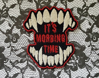 It's Morbing Time Patch Fully Embroidered, Morbro Badge, Popular Vampire Meme Emblem, Perfect for Cosplay
