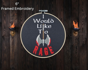 I Would Like To Rage Embroidered Art with Hoop, CR-Inspired Wall Art, Dungeons and Dragons Embroidery Hoop Art