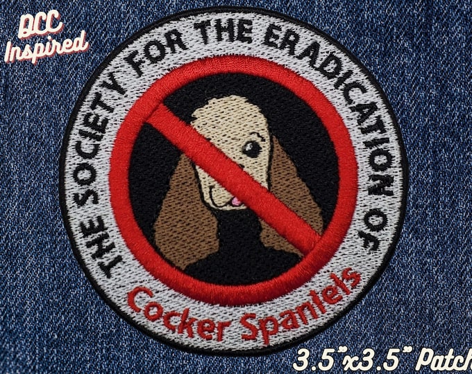 The Society for the Eradication of Cocker Spaniels Patch, DCC-Inspired Patch, Dungeon Crawling Cat Royalty Patch, LitRPG-Inspired Patch