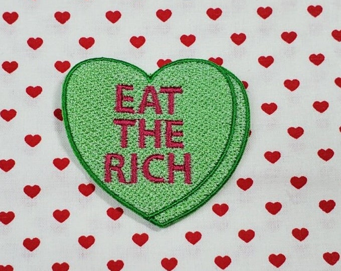 Eat The Rich Candy Heart Patch, Valentine Emblem, Crude Candy Symbol, Fully Embroidered Heart Morale Patch