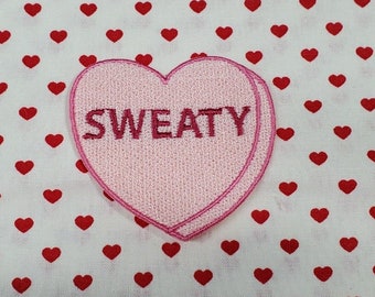Sweaty (Miss Spelled on purpose) Candy Heart Patch, Valentine Emblem, Crude Candy Symbol, Fully Embroidered Heart Morale Patch