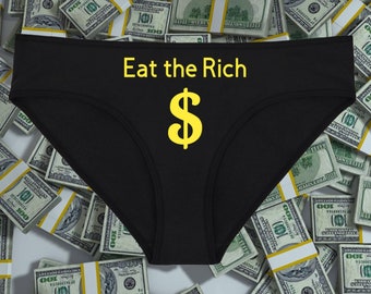 Eat the Rich Underwear, Dainty & Dangerous Fantasy Panties, Millennial Meme Underwear Gag Gift, Multiple Sizes Available Small-2XL